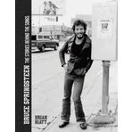 Bruce Springsteen The Stories Behind the Songs - Brian Hiatt
