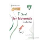Bry Birey Eğitim Yayınları 11. Sınıf İleri Matematik Soru Bankası - Temel Düzey A