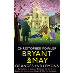 Bryant May - Oranges and Lemons - Christopher Fowler