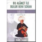 BU ALAMET İLE BULUR BENI SORAN FUZULI KITABI - HANIFE KONCU;MÜJGAN ÇAKIR