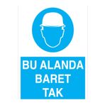 Bu Alanda Baret Tak Uyarı Tabelası - 35x50 Alüminyum Kompozit Panel - KKB14