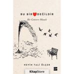Bu Bir Kalp Değildir Nevin Tali Ölçer