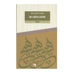 BU BÖYLEDIR - MUSTAFA KUTLU