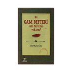 BU GAM DEFTERI'NIN TAMAMI YOK MU? - HALIL KURBETOĞLU
