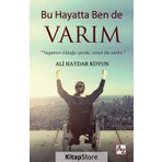 Bu Hayatta Ben De Varım - Ali Haydar Koyun
