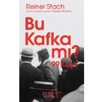 Bu Kafka mı? 99 Keşif İş Bankası Kültür Yayınları