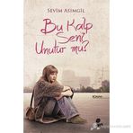 BU KALP SENI UNUTUR MU - SEVIM ASIMGIL