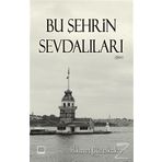 Bu Şehrin Sevdalıları - Hikmet Güzelkokar