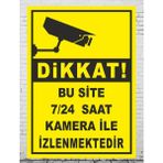 Bu Site 7/24 Saat Kamera Ile Izlenmektedir - Uyarı Tabela Levhası 24X34 cm Polikarbon - 1 Adet - 24 x 34 cm