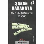 Bu Tebeşirlerde İş Var - Şaban Karakaya