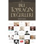 Bu Toprağın Değerleri Mesut Kaya
