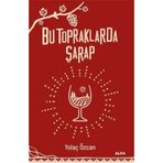 Bu Topraklarda Şarap Alfa Yayınları