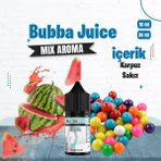 Bubba Juice Mix Aroma Karpuz Sakız Gıda Aroması 10 ml