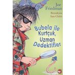 BUBELA ILE KURTÇUK, UZMAN DEDEKTIFLER - JOE FRIEDMAN