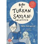 Bubu Türkan Saylan'ı Anlatıyor - Esra Karagülle