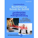 Buchführung Schritt für Schritt - Industriekaufleute: Lösungen