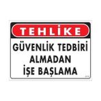 Bucuks Mey Ithalat® Iş Güvenliği Uyarı Levhası 25X35 KOD:414