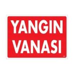 Bucuks Mey Ithalat® Yangın Vanası Uyarı Levhası 25X35 KOD:873