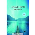 BUDA VE ÖĞRETİSİ - İLHAN GÜNGÖREN