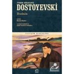 BUDALA - FYODOR MİHAYLOVİÇ DOSTOYEVSKI (ISBN:9789752899520)