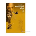 Budalalığın Keşfi - Hilmi Yavuz