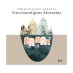 Buğlem Event Yuvarlandığım Mezarlar - 1 Adet