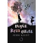 Bugün Farklı Olacak - Jessi Kırby