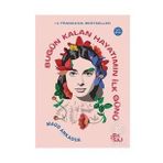Bugün Kalan Hayatımın İlk Günü/Yan Pasaj Yayınevi