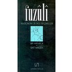 BUGÜNÜN DILIYLE SEÇMELER - FUZÛLÎ