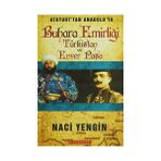 BUHARA EMİRLİĞİ TÜRKİSTAN VE ENVERPAŞA - NACI YENGIN
