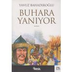 Buhara Yanıyor - Yavuz Bahadıroğlu