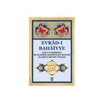 Buhara Yayınları (BÜYÜK BOY) Evrad-i Bahaiyye / Şah-ı Nakşibend Muhammed Bahaüddin Buhari Hazretlerinin Evradı