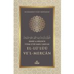 Buhari ve Müslim'in İttifak Ettiği Hadis-i Şerifler El-Lü'lüü Ve'l Mercan - Muhammed Fuad Abdülbaki