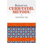 Buhari’nin Cerh-Ta’dil Metodu - Mustafa Taş
