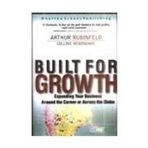 Built for Growth: Expanding Your Business Around the Corner or Across the Globe