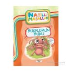 Bukalemun Buku - Nasıllı Masallar - Şebnem Güler Karacan