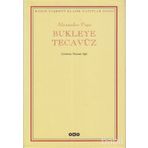 BUKLEYE TECAVÜZ - ALEXANDER POPE