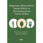 Bulgaristan Muhacirlerinin Yemek Kültürü ve Standartlaştırılmış Yemek Tarifleri Gece Kitaplığı