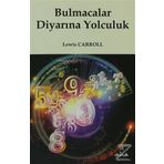 BULMACALAR DİYARINA YOLCULUK - LEWIS CARROLL (ISBN:9789755535715)