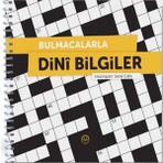 Bulmacalarla Dini Bilgiler / Sezai Çelik