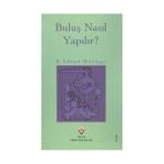 BULUŞ NASIL YAPILIR - B. EDWARD SHLESINGER