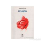 BULUŞMA - OSMAN BOZKURT
