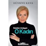 Bulutları Aralayan O Kadın - Hüsniye Kaya