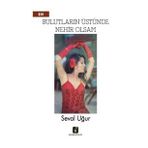 Bulutların Üstünde Nehir Olsam - Seval Uğur