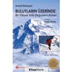 Bulutların Üzerinde - Anatoli Bukreyev