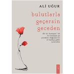 Bulutlarla Geçersin Geceden - Ali Uğur