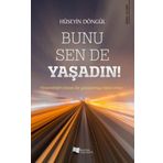Bunu Sen De Yaşadın - Hüseyin Döngül
