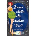BUNUN AŞKLA NE ALAKASI VAR? O BIR PARA AVCISI! - LUCY BROADBENT