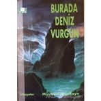 Burada Deniz Vurgun - İlke Yayıncılık