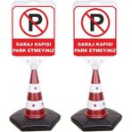 Burada Reklam ve Medikal Garaj Kapısı Park Etmeyiniz Reklam Uyarı Yönlendirme Dubası 2 Adet A+ Plastik